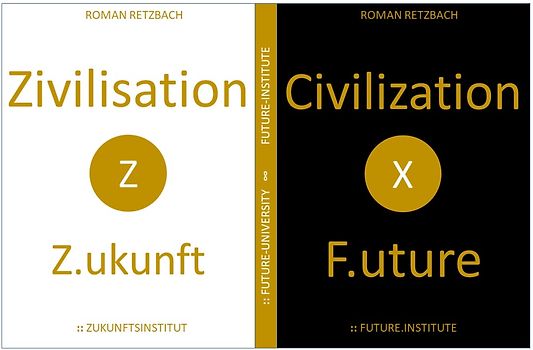 Zivilisation Zukunft | Civilization Future X.0