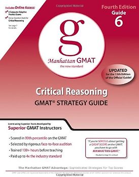 Manhattan GMAT: Band 6 - Critical Reasoning - Andrew Yang [5. Auflage 2010]