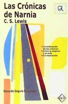 Las crónicas de Narnia : C. S. Lewis