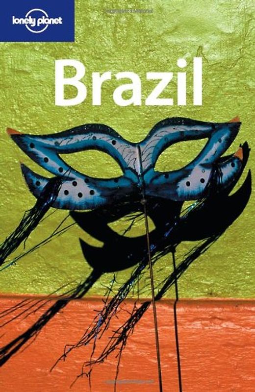 Brazil - Special wildlife section, including Amazonia and the Pantanal (Lonely Planet Brazil) - Regis Saint Louis
