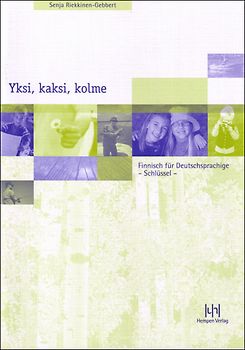 Yksi, kaksi, kolme.  Finnisch für Deutschsprachige. Schlüssel zum Lehrbuch