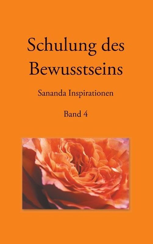 Schulung des Bewusstseins - Sananda Inspirationen