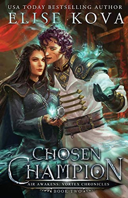Chosen Champion (Vortex Chronicles, Band 2)