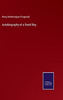 Autobiography of a Small Boy