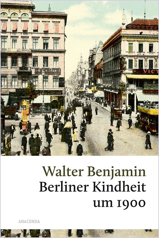 Berliner Kindheit um 1900
