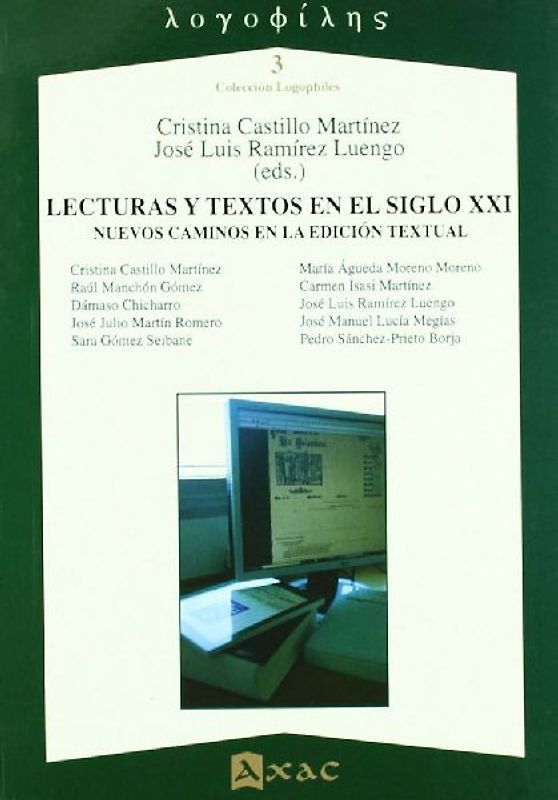Lecturas y textos en el siglo XXI : nuevos caminos en la edición textual