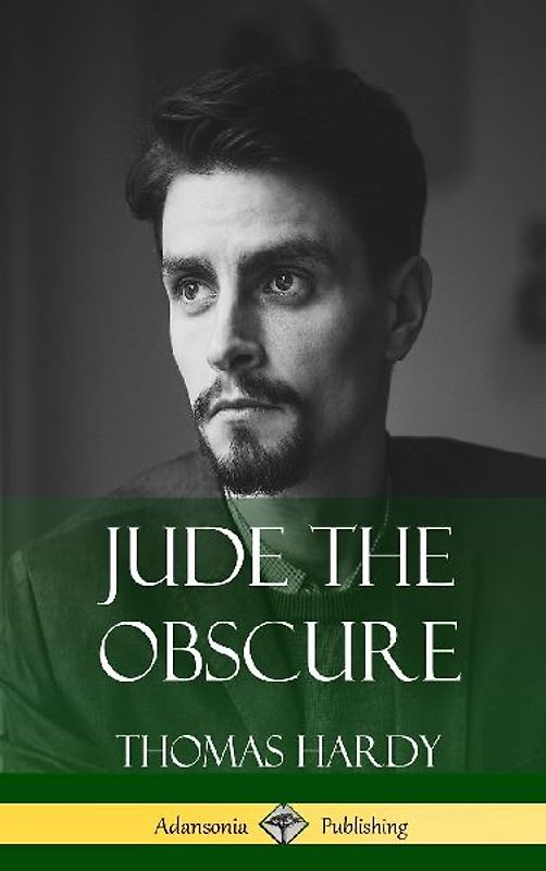 Jude the Obscure (Hardcover Classics)