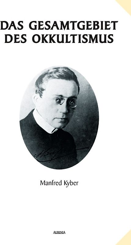 Das Gesamtgebiet des Okkultismus - Sonderedition