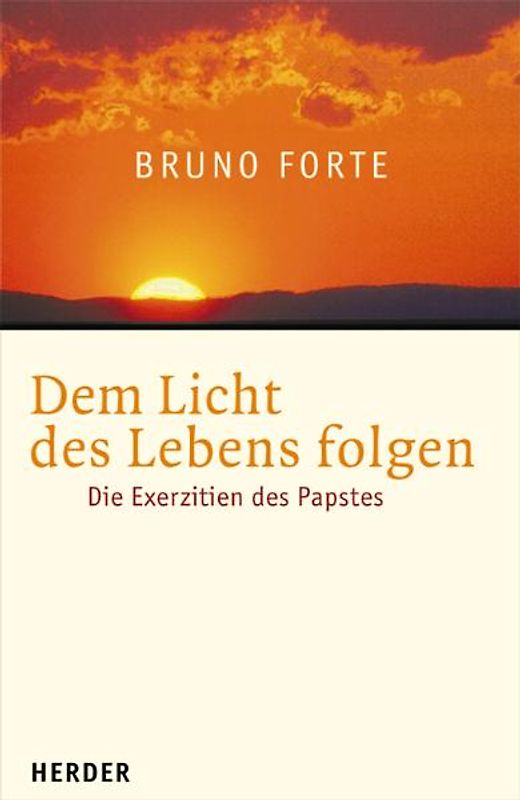Dem Licht des Lebens folgen