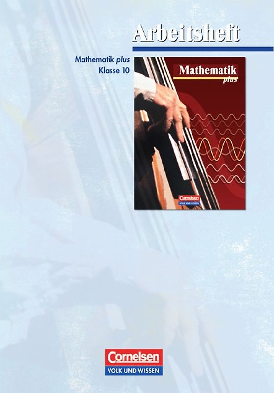 Mathematik plus - Östliche Bundesländer / 10. Schuljahr - Arbeitsheft