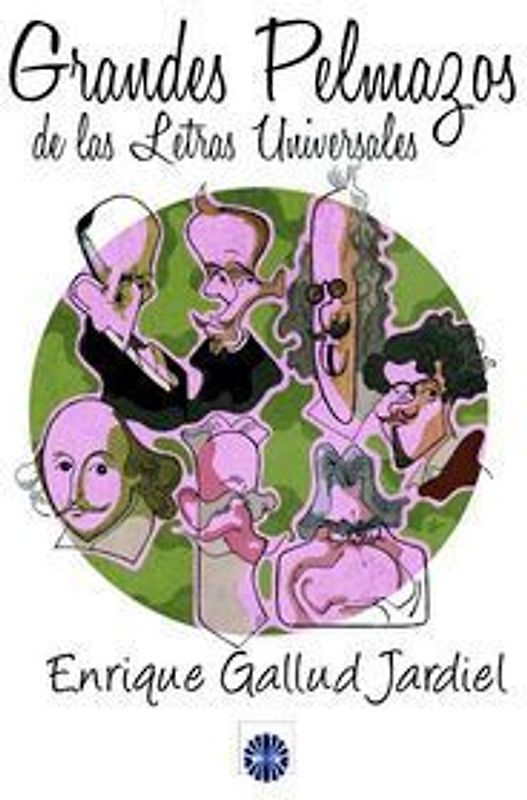 Grandes pelmazos de las letras universales