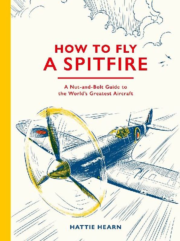 How to Fly a Spitfire