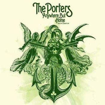 the Porters - Anywhere But Home