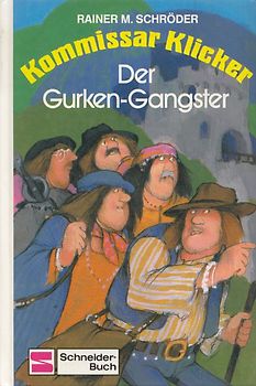Kommissar Klicker / Der Gurken-Gangster