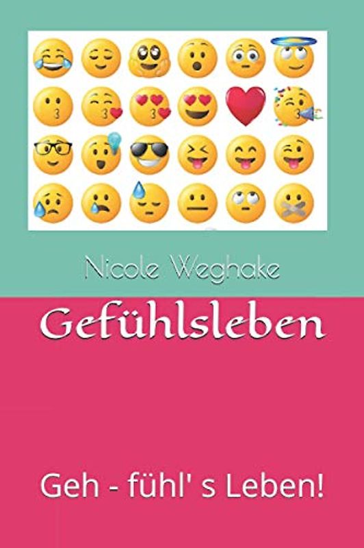 Gefühlsleben: Geh - fühl' s Leben!