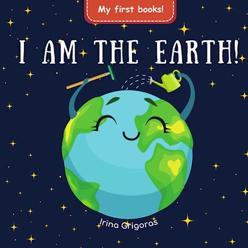 My first book about the earth, my first book of planets, my first book of planets for kids: earth day read aloud books, kids save the earth book, save the planet books for kids, planet day every day