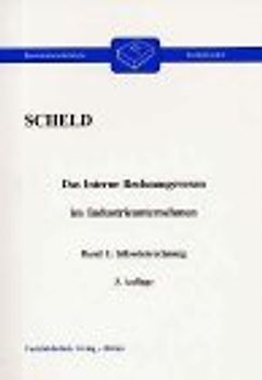 Das interne Rechnungswesen im Industrieunternehmen. Mit Fragen, Aufgaben,... / Istkostenrechnung