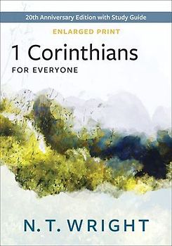 1 Corinthians for Everyone, Enlarged Print