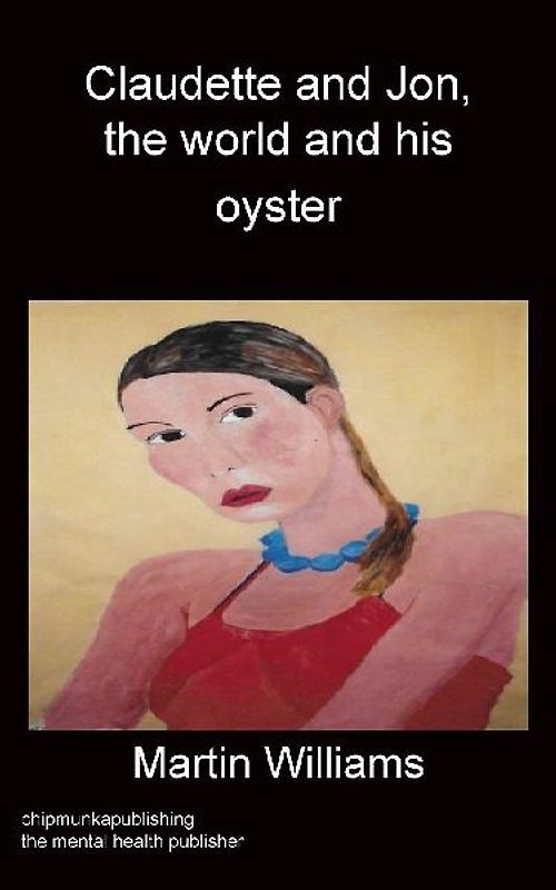 Claudette and Jon, the world and his oyster