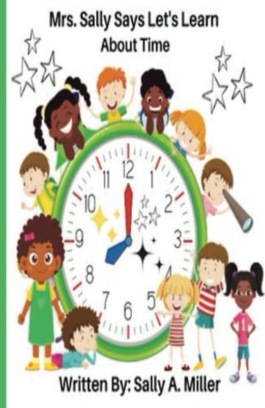 Mrs. Sally Says Let's Learn About Time