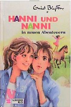 Hanni und Nanni in neuen Abenteuern