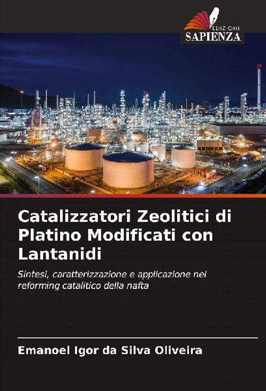 Catalizzatori Zeolitici di Platino Modificati con Lantanidi