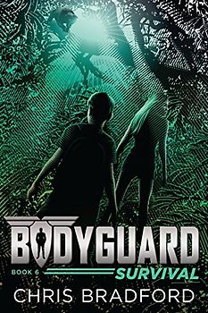 Bodyguard: Survival (Book 6)