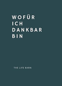 Wofür Ich Dankbar Bin