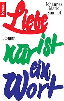 Liebe ist nur ein Wort