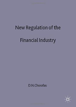 New Regulation of the Financial Industry