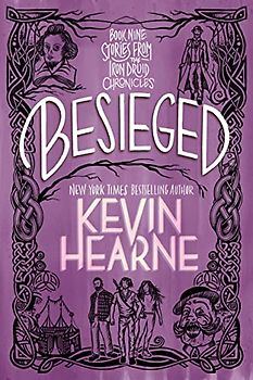 Besieged: Book Nine: Stories from The Iron Druid Chronicles