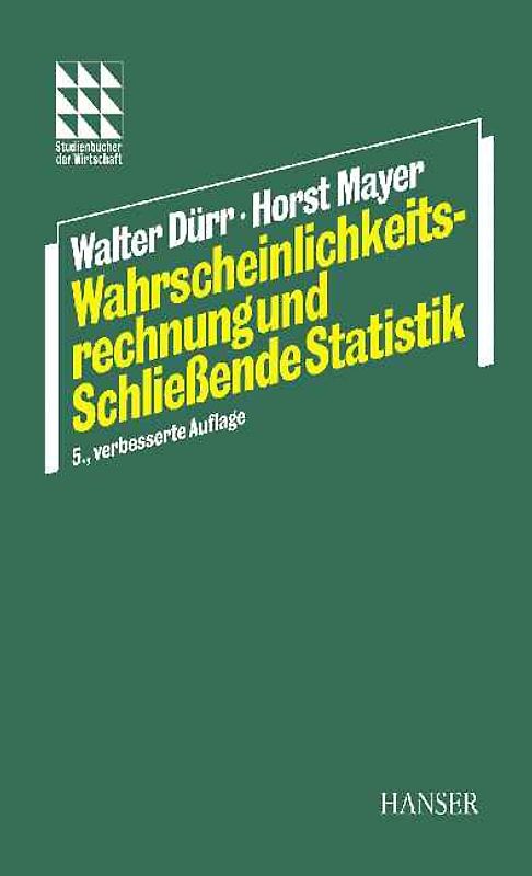Wahrscheinlichkeitsrechnung und Schließende Statistik