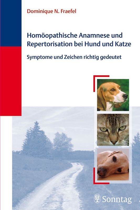 Homöopathische Anamnese und Repertorisierung bei Hund und Katze