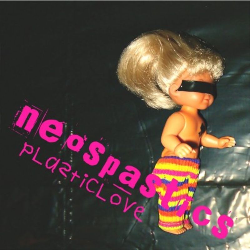 Neospastics - Plastic Love