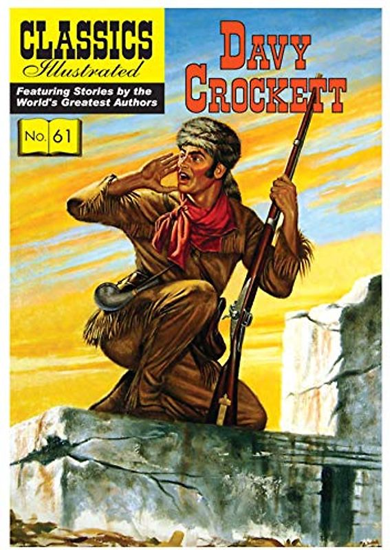 Davy Crockett (Classics Illustrated, Band 61)