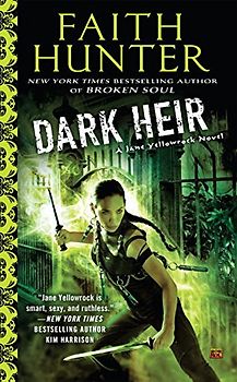 Dark Heir: A Jane Yellowrock Novel - Hunter, Faith