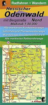 Radfahren + Wandern - Hessischer Odenwald mit Bergstraße - Nord. Maßstab 1:30.000 Alle markierten Rundwanderwege Lehrpfade und Themenwanderwege Wanderwege des Odenwaldklub e.V. Alle markierten Radwanderwege Der Nibelungensteig im Odenwald 3. Auflage