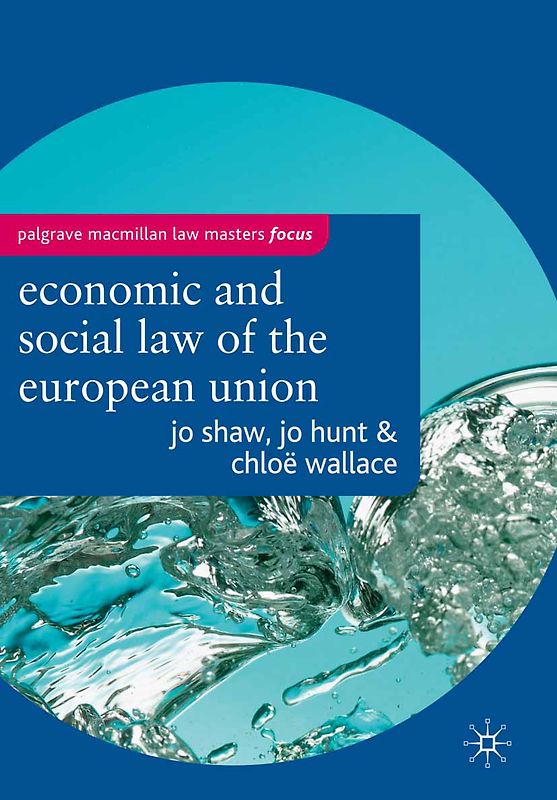 The Economic and Social Law of the European Union