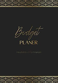 Budgetplaner - Haushaltsbuch für Finanzen: Persönlicher Finanz- und Budget-Planer zum Eintragen und Ausfüllen • Din A4 Format • Einfach und leicht zur Handhabung