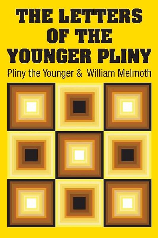 The Letters of the Younger Pliny