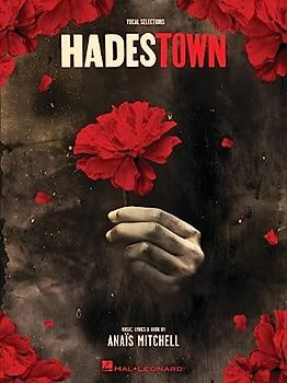 Hadestown: Music, Lyrics & Book