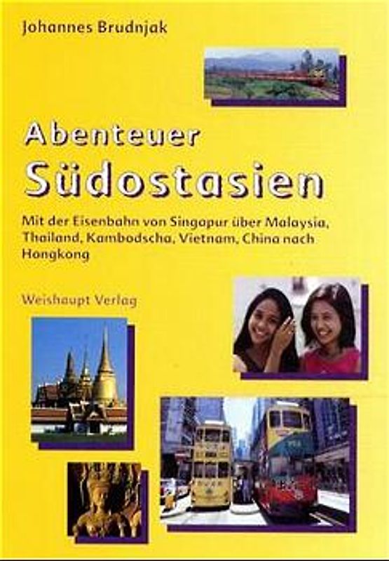 Abenteuer Südostasien