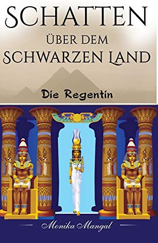 Schatten über dem Schwarzen Land: Die Regentin