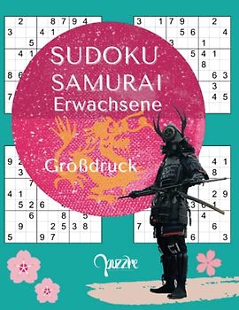 Sudoku Samurai Erwachsene Großdruck: Denksport Sudoku Irregulär Fortgeschrittene