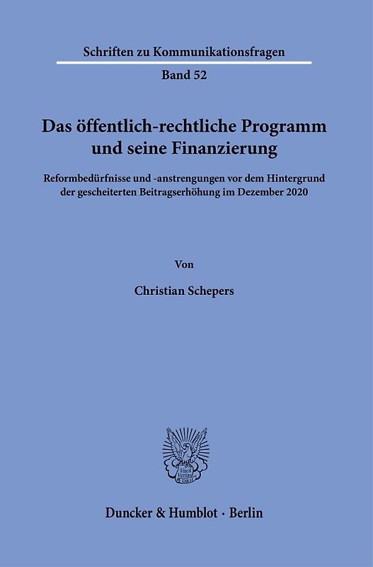 Das öffentlich-rechtliche Programm und seine Finanzierung.