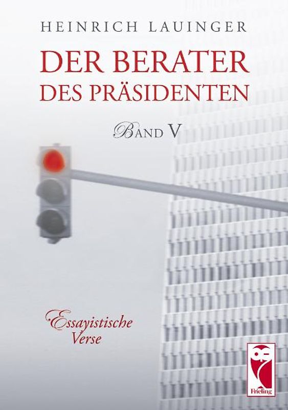 Der Berater des Präsidenten • Band V