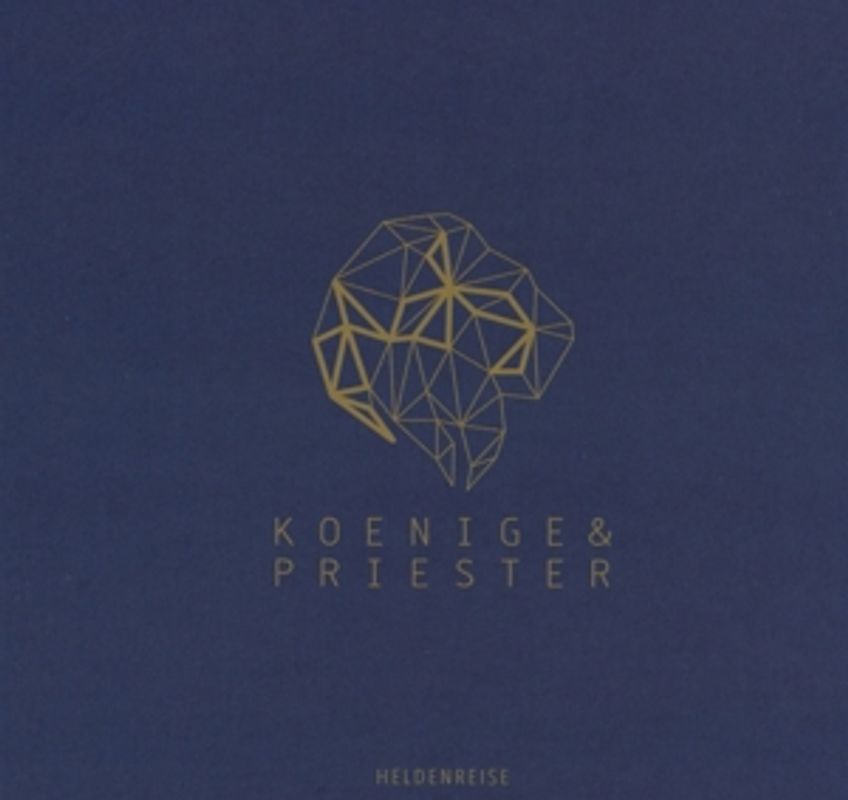 Könige & Priester - Heldenreise