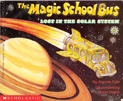 The Magic School Bus: Lost in the Solar System - Joanna Cole [Paperback]