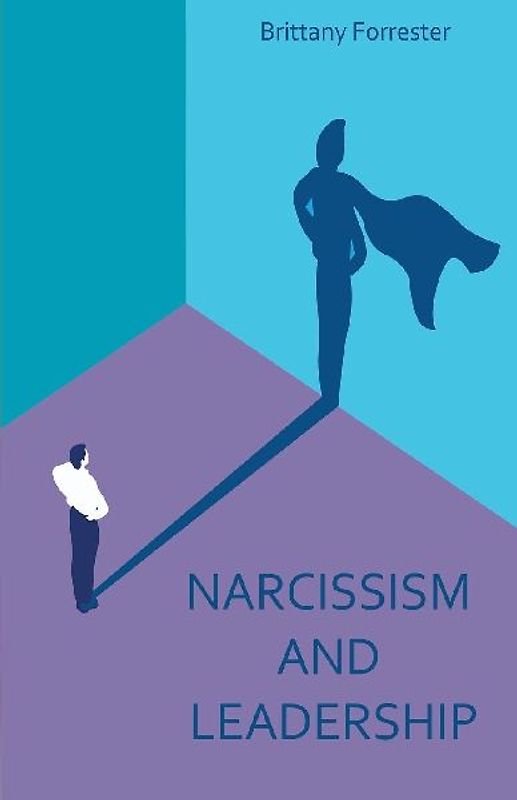 Narcissism And  Leadership