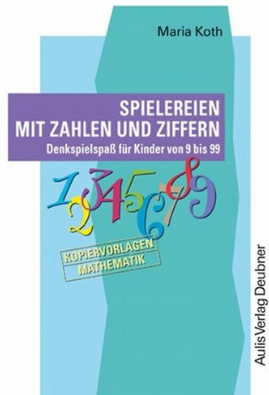 Kopiervorlagen Mathematik / Spielereien mit Zahlen und Ziffern